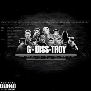 G Diss Troy (G-Family) (Explicit)