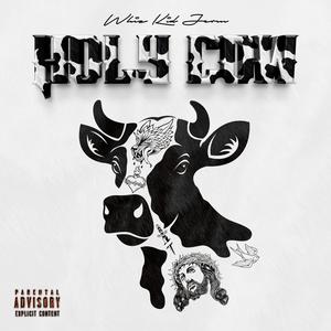 Holy Cow (Explicit)