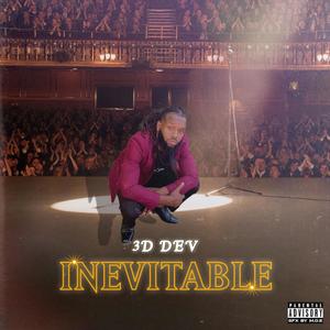 Inevitable (Explicit)