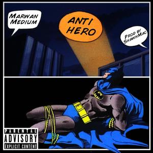 Anti Hero (Explicit)