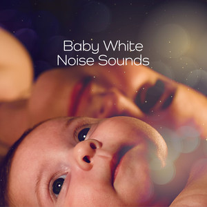 Baby White Noise Sounds