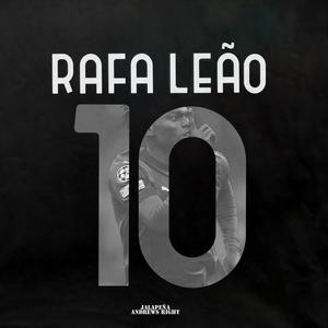 Rafa Leão (Explicit)