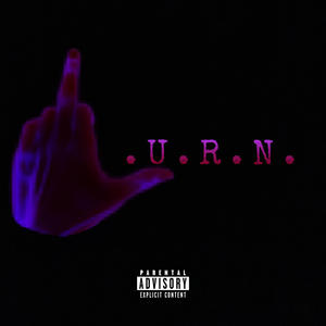 L.U.R.N. (ListenUpRightNow) [Explicit]