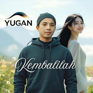 Kembalilah (Explicit)