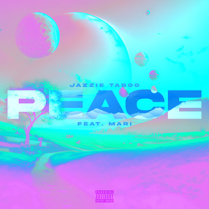 Peace (Explicit)
