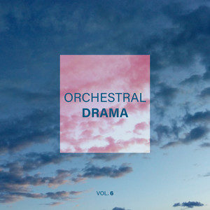 Orchestral Drama, Vol. 6