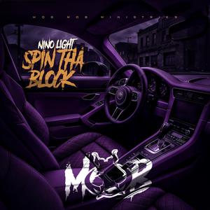 SPIN THA BLOCK (feat. Kenny Knoxville)