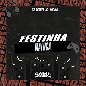 Festinha Maluca (Explicit)