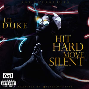 Hit Hard, Move Silent (Explicit)