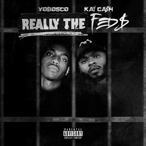 REALLY THE FED$ (Explicit)