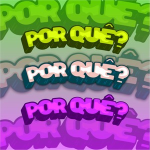 ¿por qué? (Explicit)