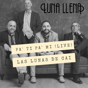 Pa' Tí Pa' Mi (Live)