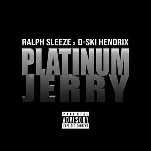 Platinum Jerry (Explicit)