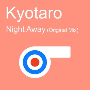 Night Away (Original Mix)