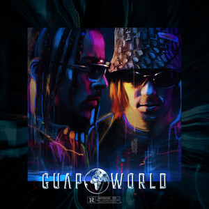 Guapo World (Explicit)