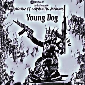 Young Dog (Explicit)