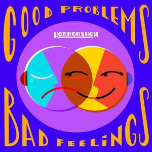 Good Problems, Bad Feelings (Explicit)