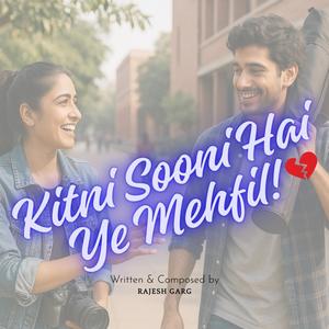 Kitni Sooni Hai Ye Mehfil