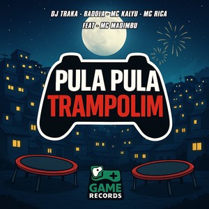 Pula Pula No Trampolim (Explicit)