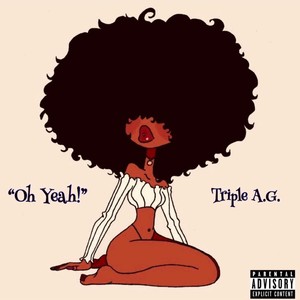 Oh Yeah (Explicit)