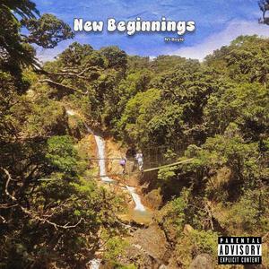 New Beginnings (Explicit)