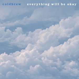 everything will be okay