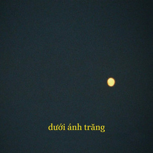 Dưới Ánh Trăng (Explicit)