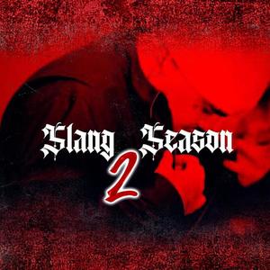 Slang Season 2 (Explicit)