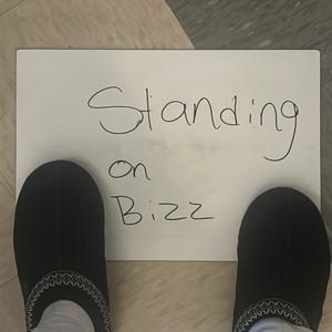 Standing On Bizz (Explicit)