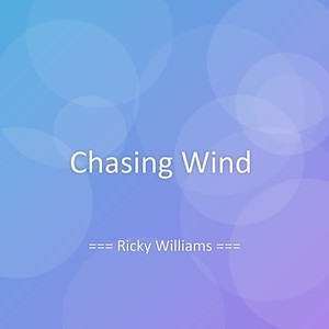 Chasing Wind