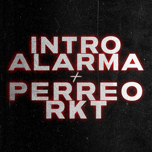 Intro Alarma + Perreo Rkt (feat. Luciano DJ) [Explicit]