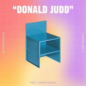 Donald Judd (feat. Chris Crack) [Explicit]