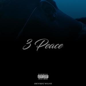 3 Peace (Explicit)