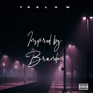 Inspired By Brandon (Explicit)