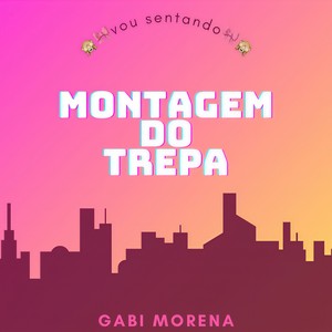 Montagem do trepa-vou sentando (Explicit)
