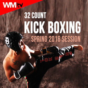 32 COUNT KICK BOXING SPRING 2016 SESSION 140 BPM / 32 COUNT