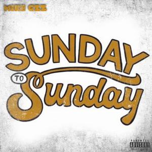 Sunday 2 Sunday Freestyle (Explicit)