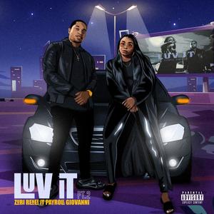 Luv It Pt. 2 (feat. Payroll Giovanni) [Explicit]