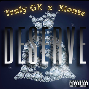 Deserve (Explicit)