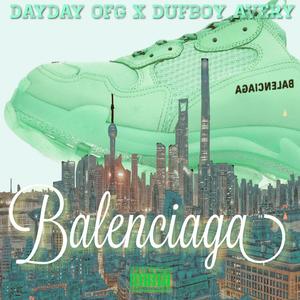 Balenciaga (feat. DUFBOY Avery) (Explicit)