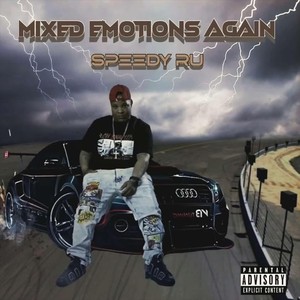 Mixed Emotions Again (Explicit)