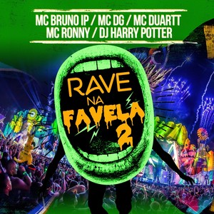 Rave na Favela 2 (Explicit)