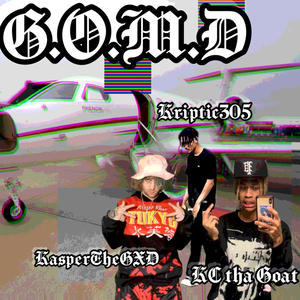 G.O.M.D (feat. Kr!ptik & KC The Goat) [Explicit]