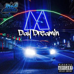 Day Dreamin (feat. Peezy Mercury, Jarcitty, Mountain Mxn, De4th Di4ry & Aniekan Nelson) (Explicit)