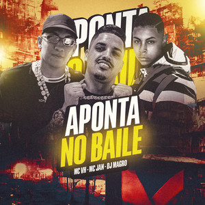 Aponta no Baile (Explicit)