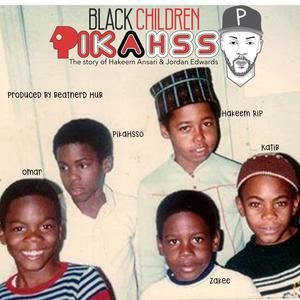 Black Children The Story Of Hakeem Ansari & Jordan Edwards R.i.P. (feat. Verbadelycks, BeatNerd Hub & The Griot) [TJ & Titan's Birthday Celebration]