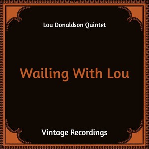 Wailing with Lou (Hq Remastered)