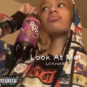 Look At Me! (Explicit)