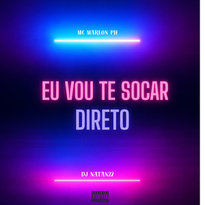 Eu vou te socar Direto (Remastered 2025|Explicit)