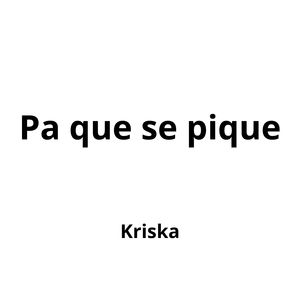 Pa Que Se Pique